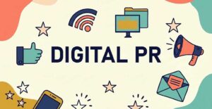 What Is Digital PR